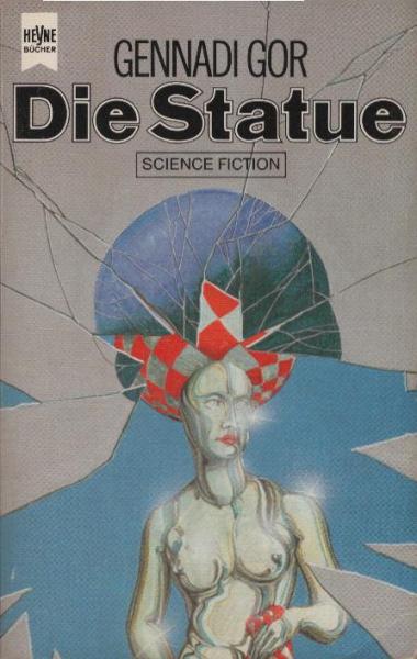 Die Statue : Science-fiction-Roman.