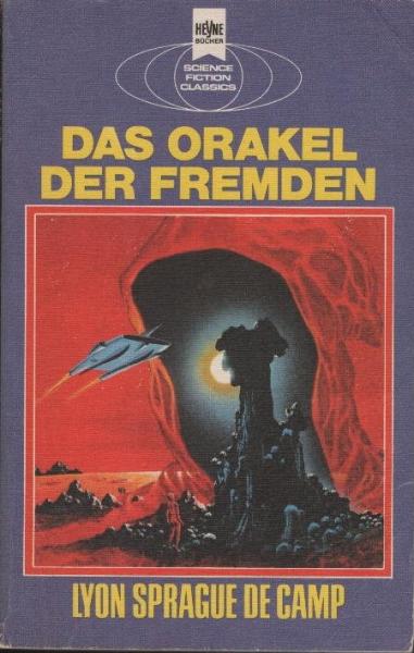 Das Orakel der Fremden : e. klass. Science-fiction-Roman.