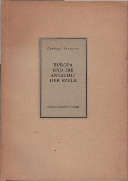 Europa und die Anarchie der Seele : [Essays].
