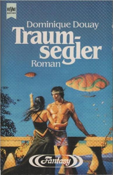 Traumsegler : Fantasy-Roman.