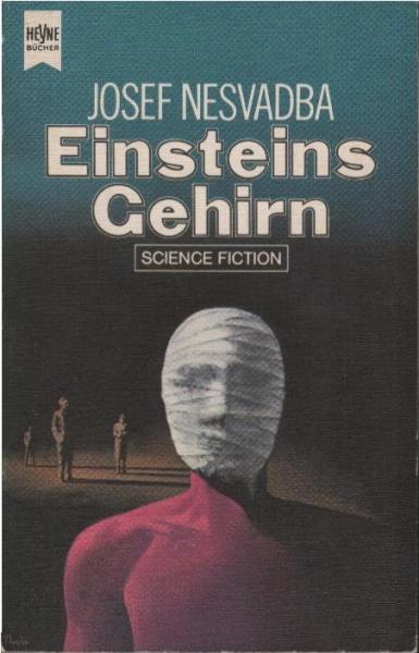 Einsteins Gehirn : Science Fiction-Erzählungen.