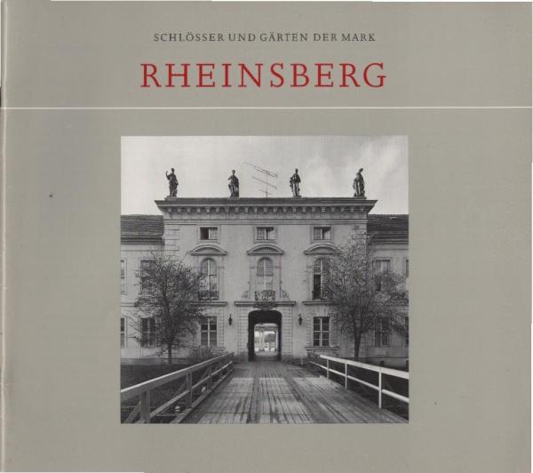 Schlösser und Gärten der Mark; Teil: Rheinsberg
