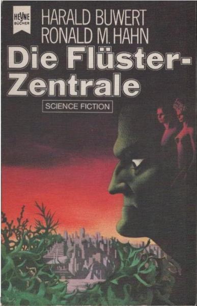 Die Flüster-Zentrale : Science-fiction-Roman.
