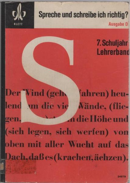 Spreche und schreibe ich richtig? Ausgabe D, 7. Schuljahr : Lehrerband.