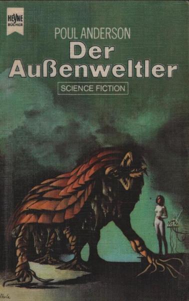 Der Aussenweltler : Science-Fiction-Roman.