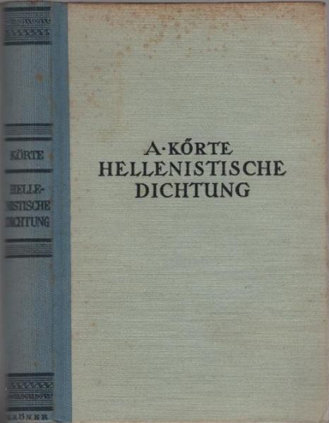 Die hellenistische Dichtung.