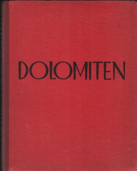 Die Dolomiten.