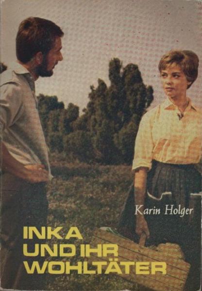 Inka und ihr Wohltäter : Roman