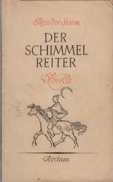 Der Schimmelreiter : Novelle.
