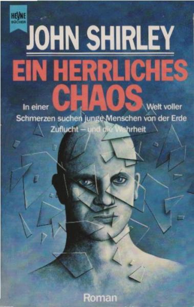 Ein herrliches Chaos : Roman ; Science Fiction.