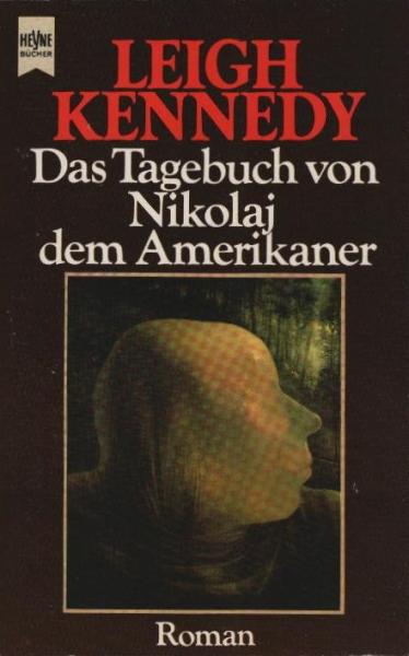 Das Tagebuch von Nikolaj dem Amerikaner : Roman ; Science fiction.