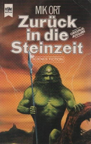 Zurück in die Steinzeit : Science-fiction-Roman.