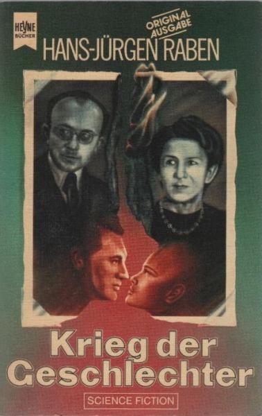 Krieg der Geschlechter : Science-fiction-Roman.