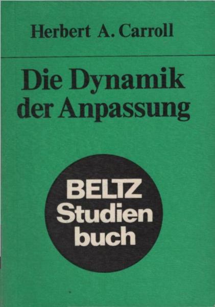 Die Dynamik der Anpassung : eine Einf. in d. Psychohygiene; übers. nach d. 5. Aufl.