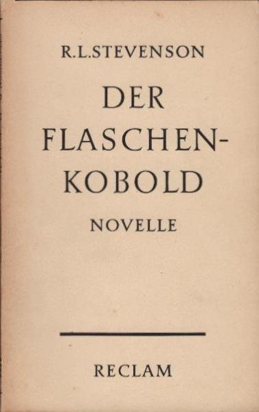 Der Flaschenkobold : Novelle.