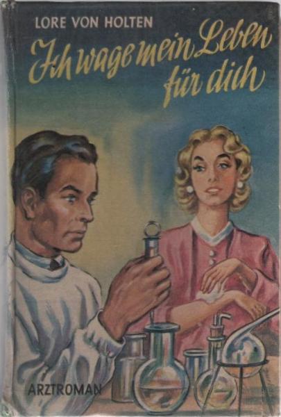 Ich wage mein Leben für dich : Arztroman.