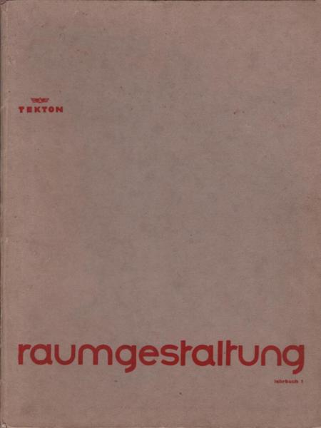 Raumgestaltung : Lehrbuch ; Teil: 1
