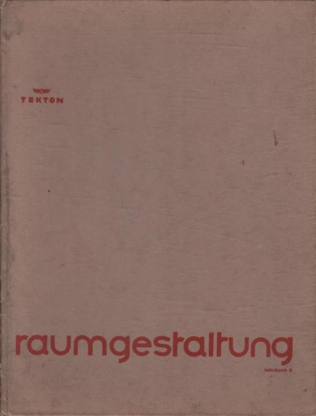 Raumgestaltung : Lehrbuch ; Teil:  2