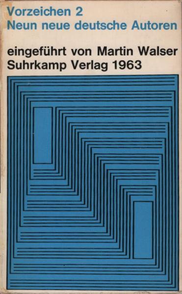 Vorzeichen; Teil: 2., Neun neue deutsche Autoren.