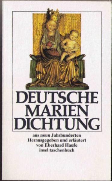 Deutsche Mariendichtung aus neun Jahrhunderten.