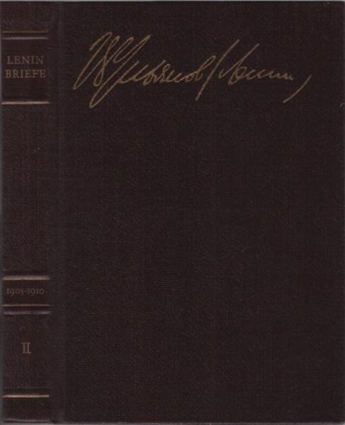 Lenin, W. I. : Briefe; Teil: Bd. 2., 1905 - November 1910.