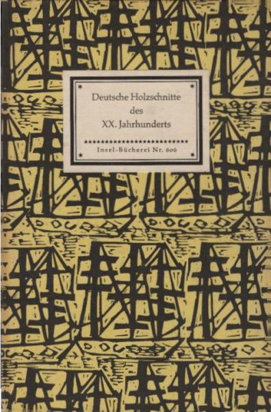 Deutsche Holzschnitte des XX. Jahrhunderts.