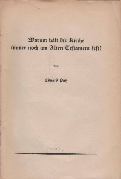 Warum hält die Kirche immer noch am Alten Testament fest?.