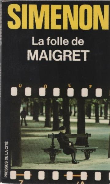 La folle de Maigret.