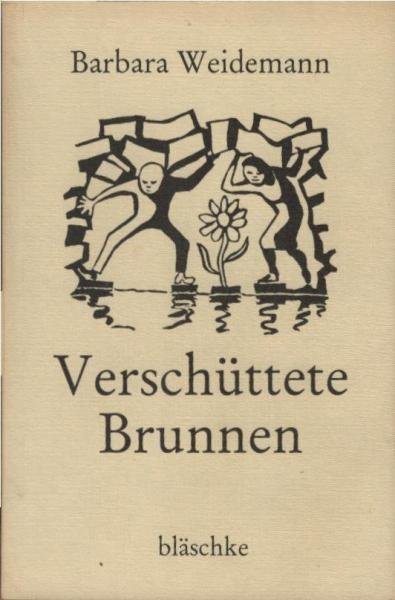 Verschüttete Brunnen : Texte über d. gefährdeten Schönheiten unserer Welt.