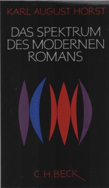 Das Spektrum des modernen Romans : Eine Untersuchung.