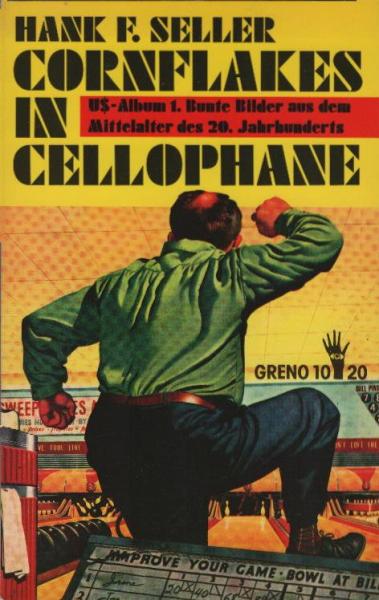 Cornflakes in cellophane : bunte Bilder aus d. Mittelalter d. 20. Jh.
