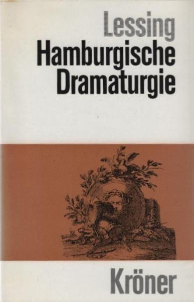Hamburgische Dramaturgie. Kritisch durchges. Gesamtausg. Mit Einl. u. Komm. von Otto Mann.
