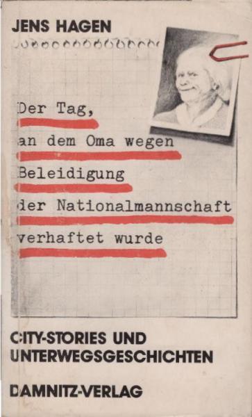 Der Tag, an dem Oma wegen Beleidigung der Nationalmannschaft verhaftet wurde