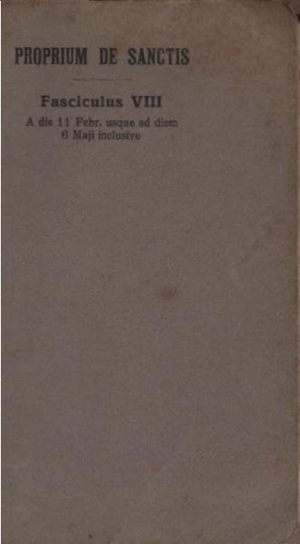 Proprium de Sanctis. Fasciculus VIII. [Messbuch].