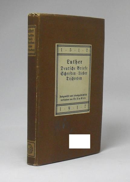 Deutsche Briefe : Schriften ; Lieder ; Tischreden.