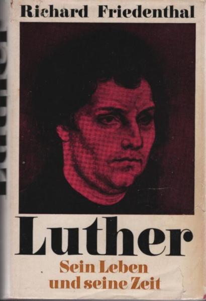 Luther : Sein Leben u. seine Zeit.