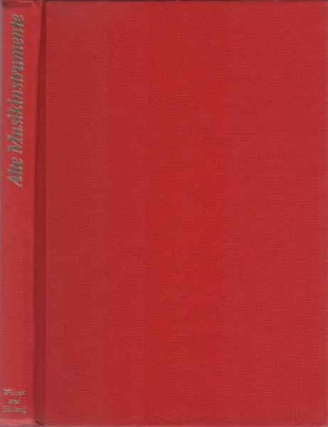 Alte Musikinstrumente : Werkzeuge d. Polyphonie; [nach "Gli strumenti musicali nell' arte" von Sergio Paganelli].