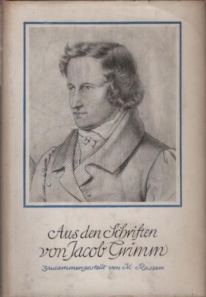 Aus den Schriften von Jakob Grimm.