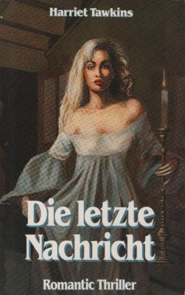 Die letzte Nachricht