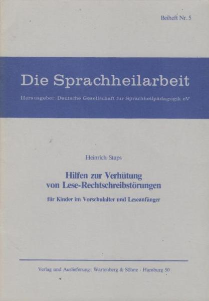 Hilfen zur Verhütung von Lese - Rechtschreibstörungen für Kinderim Vorschulalter und Leseanfänger