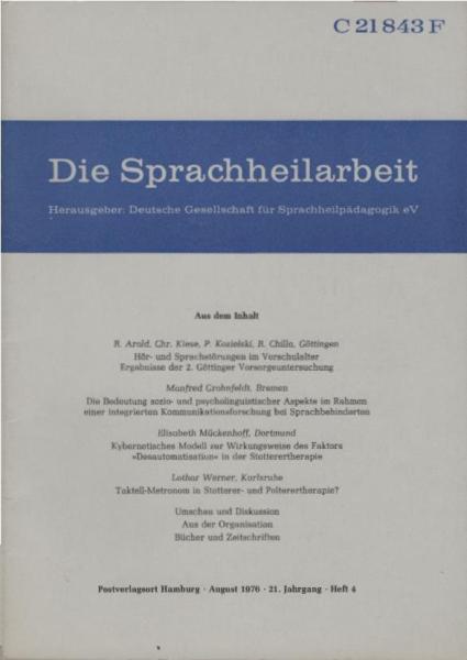 Die Sprachheilarbeit. 21. Jg., 1976, Heft 4.