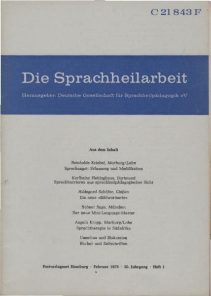 Die Sprachheilarbeit. 20. Jg., 1975, Heft 1.