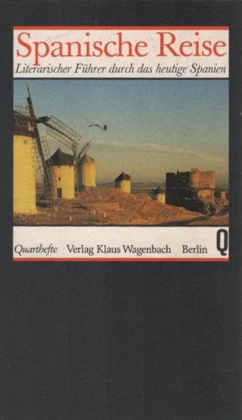 Spanische Reise : e. literar. Führer durch d. heutige Spanien.