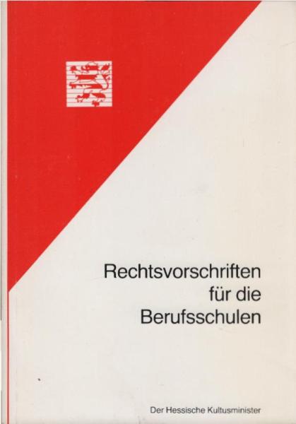 Rechtsvorschriften für Berufsschulen.