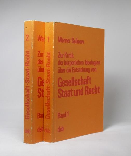 Gesellschaft, Staat und Recht. Zur Kritik der bürgerlichen Ideologien über die Entstehung von Gesellschaft, Staat und Recht. 2 Bände.