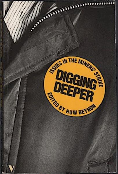 Digging deeper. Issues in the miners' strike.
