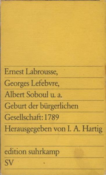 Geburt der bürgerlichen Gesellschaft : 1789.