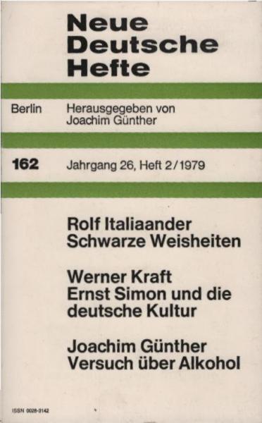 Neue Deutsche Hefte; 162 / 26. Jahrgang / Heft 2 / 1979.