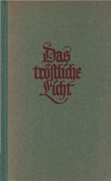 Das tröstliche Licht : Geschichten f.d. Weihnachtsstube.