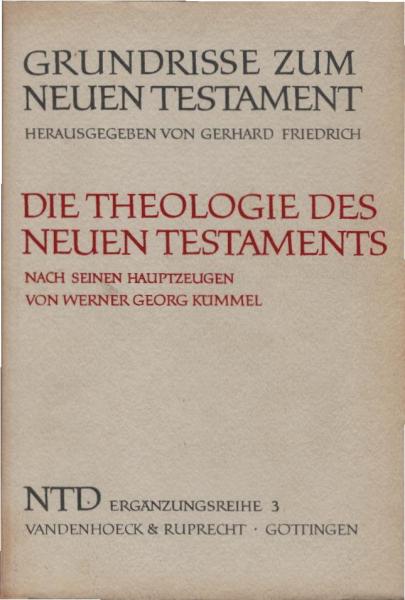 Die Theologie des Neuen Testaments nach seinen Hauptzeugen Jesus, Paulus, Johannes.